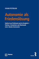 Autonomie als Friedenslösung - Peterlini, Oskar