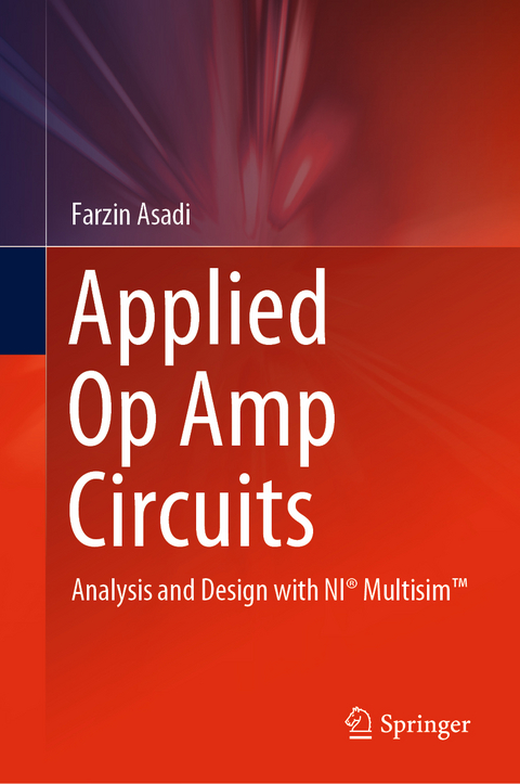 Applied Op Amp Circuits - Farzin Asadi