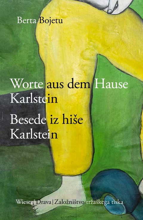 Besede iz hiše Karlstein Jankobi / Worte aus dem Hause Karlstein Jankobi - Berta Bojetu