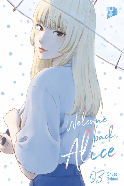 Welcome Back, Alice 3 - Shuzo Oshimi