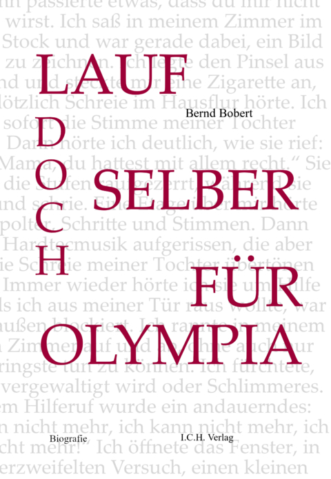 Lauf doch selber für Olympia - Bernd Bobert