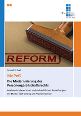 MoPeG – Die Modernisierung des Personengesellschaftsrechts - Christine Katharina Schmidt, Carlo Dr. Thiel