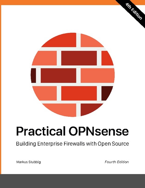 Practical OPNsense - Markus Stubbig