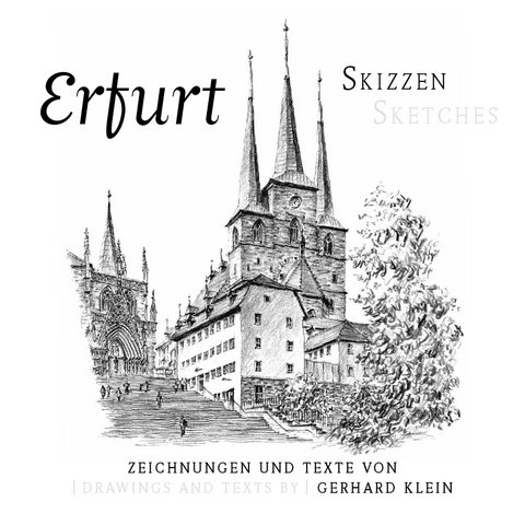 Erfurt-Skizzen - Gerhard Klein