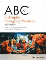 ABC of Prehospital Emergency Medicine - Nutbeam, Tim; Boylan, Matthew; Leech, Caroline; Bosanko, Clare