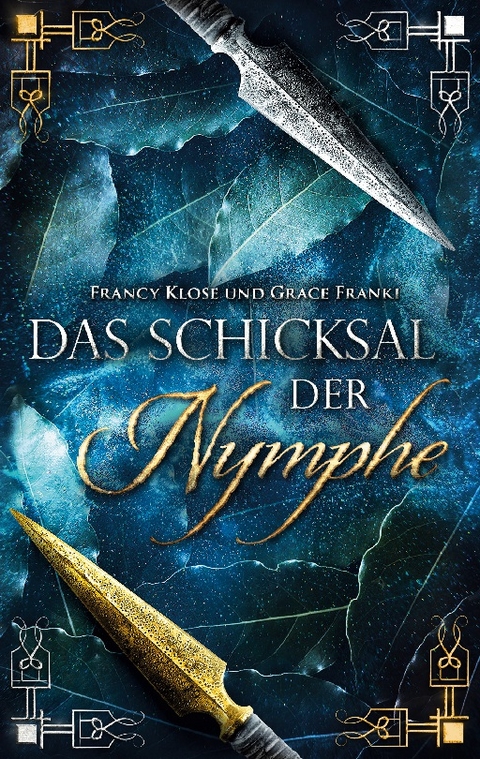 Das Schicksal der Nymphe - Francy Klose, Grace Franki