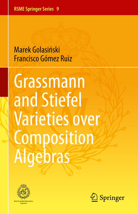 Grassmann and Stiefel Varieties over Composition Algebras - Marek Golasiński, Francisco Gómez Ruiz