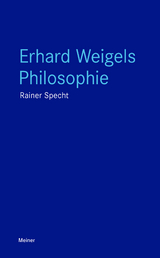 Erhard Weigels Philosophie - Rainer Specht