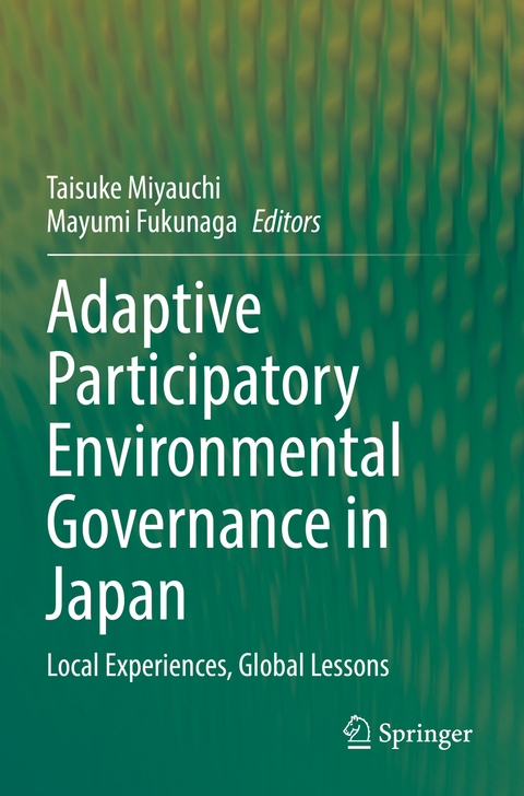 Adaptive Participatory Environmental Governance in Japan - 