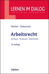 Arbeitsrecht - Wörlen, Rainer; Kokemoor, Axel