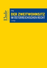 Der Zweitwohnsitz im österreichischen Recht - König, Manfred