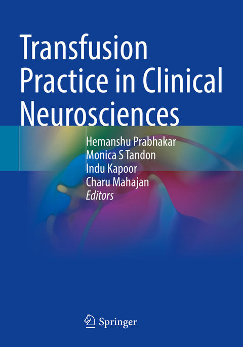 Transfusion Practice in Clinical Neurosciences - 