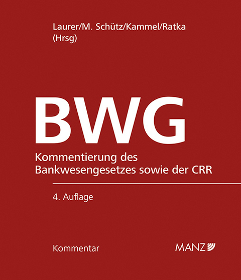 Bankwesengesetz - BWG 4.Auflage - 