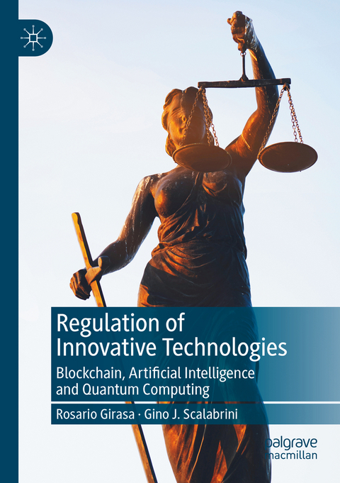 Regulation of Innovative Technologies - Rosario Girasa, Gino J. Scalabrini
