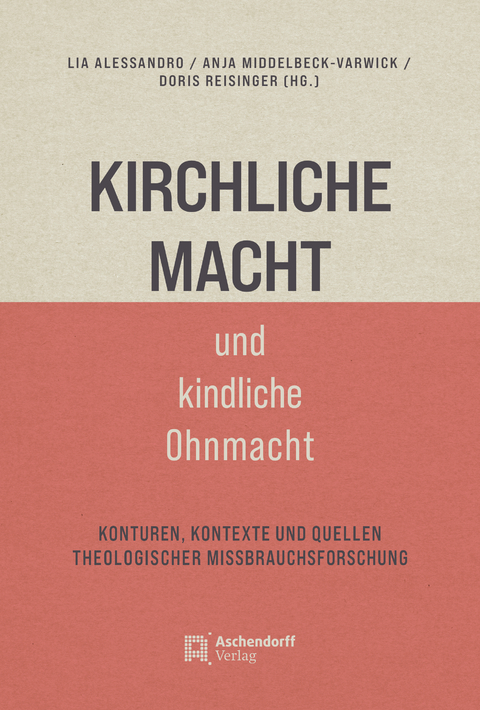 Kirchliche Macht und kindliche Ohnmacht - 