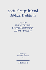 Social Groups behind Biblical Traditions - 