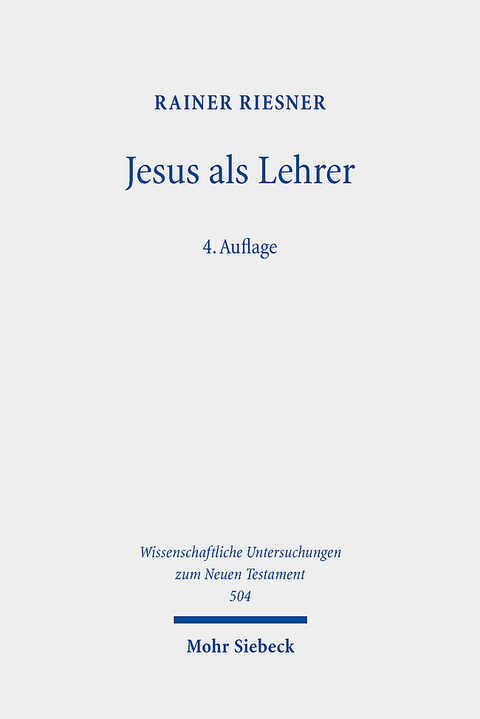 Jesus als Lehrer - Rainer Riesner