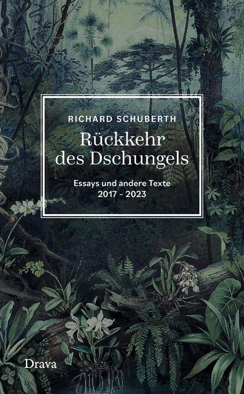 Rückkehr des Dschungels - Richard Schuberth