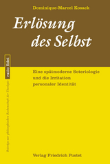 Erlösung des Selbst - Dominique-Marcel Kosack