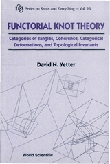 FUNCTORIAL KNOT THEORY - David N Yetter