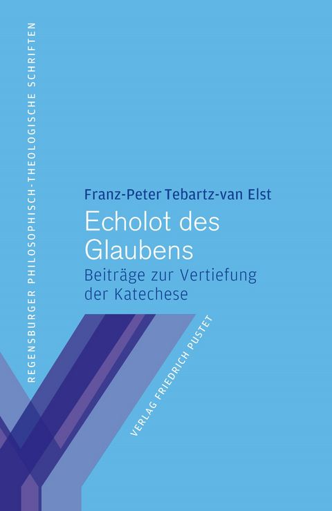 Echolot des Glaubens - Franz-Peter Tebartz-van Elst