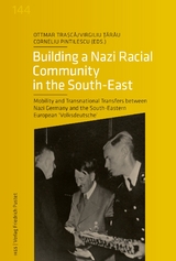 Building a Nazi Racial Community - 