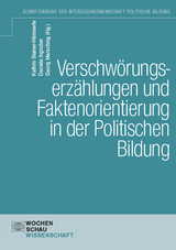 Verschwörungserzählungen und Faktenorientierung in der Politischen Bildung - 