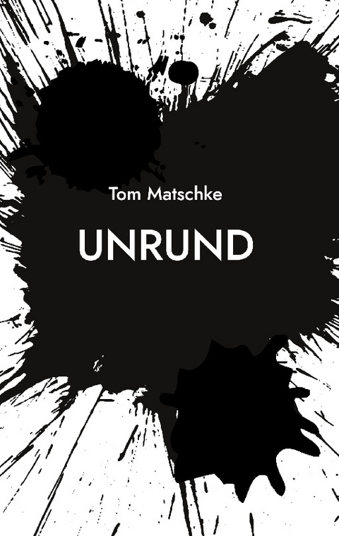 UnRund - Tom Matschke