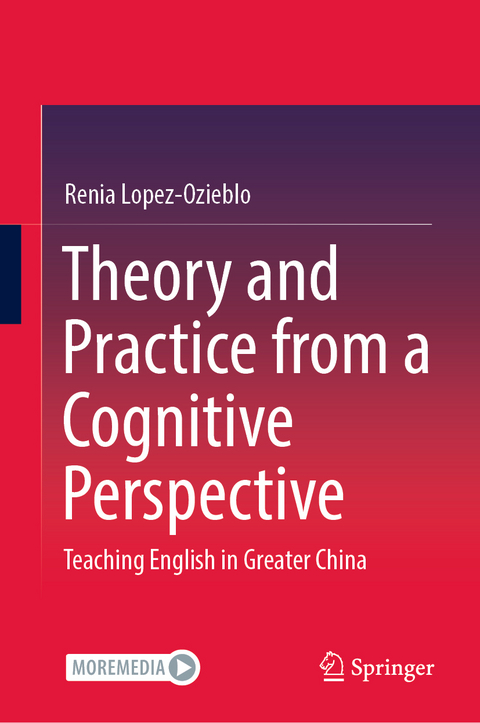 Theory and Practice from a Cognitive Perspective - Renia Lopez-Ozieblo