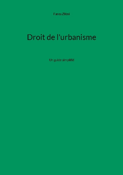 Droit de l'urbanisme - Fares Zlitni