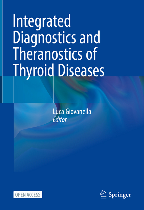 Integrated Diagnostics and Theranostics of Thyroid Diseases - 