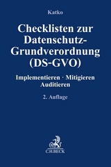 Checklisten zur Datenschutz-Grundverordnung (DS-GVO) - Katko, Peter