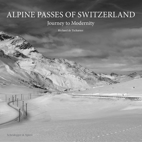 Alpine Passes of Switzerland - 