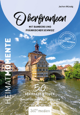 Oberfranken mit Bamberg und Fränkischer Schweiz - Jochen Müssig