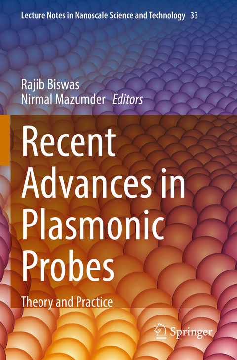 Recent Advances in Plasmonic Probes - 