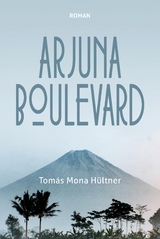 Arjuna Boulevard - Tomás Mona Hültner