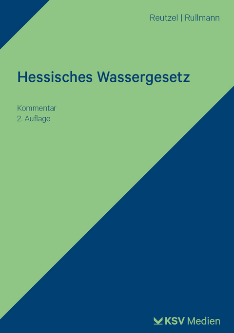 Hessisches Wassergesetz - Andre Reutzel, Jörg Rullmann