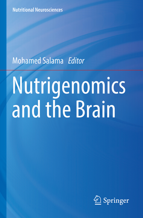 Nutrigenomics and the Brain - 