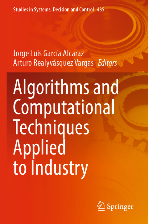 Algorithms and Computational Techniques Applied to Industry - 