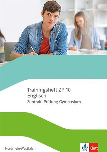 Trainingsheft ZP 10 Englisch. Zentrale Prüfung Gymnasium Nordrhein-Westfalen