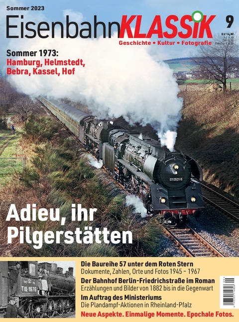 Eisenbahn-KLASSIK - Geschichte, Kultur, Fotografie - Ausgabe 9 - 