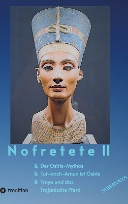 Nofretete / Nefertiti II - Shirenaya *