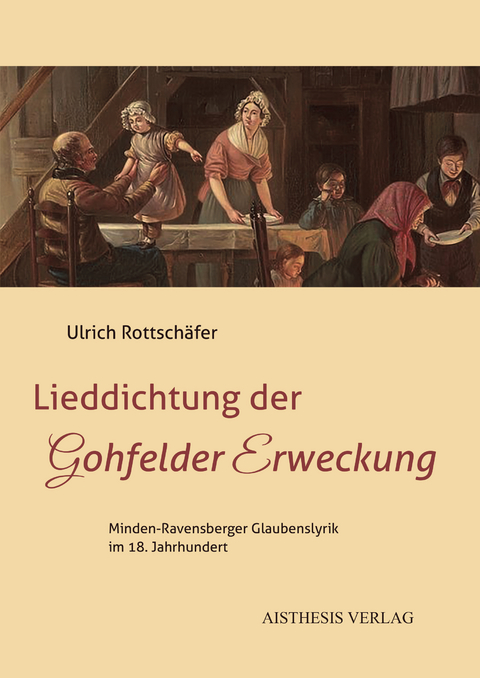 Lieddichtung der Gohfelder Erweckung - Ulrich Rottschäfer