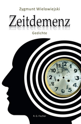 Zeitdemenz - Zygmunt Wielowiejski