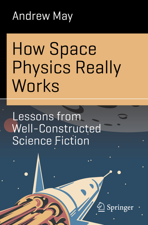 How Space Physics Really Works - Andrew May