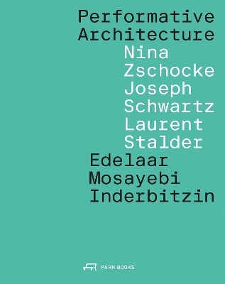 Performative Architecture - 