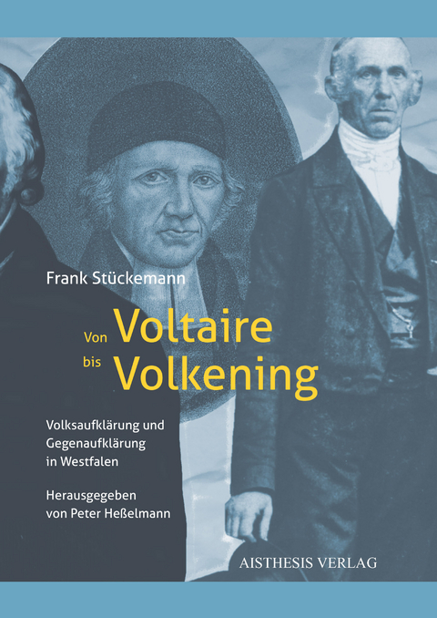 Von Voltaire bis Volkening - Frank Stückemann