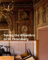 Taking the Alhambra to St. Petersburg - Katrin Kaufmann