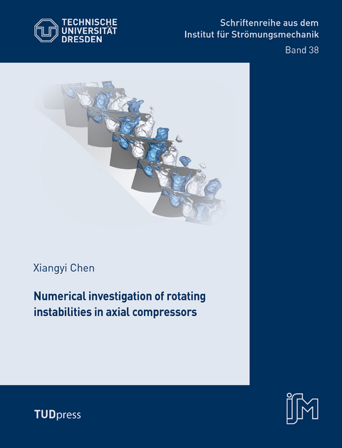 Numerical investigation of rotating instabilities in axial compressors - Xiangyi Chen