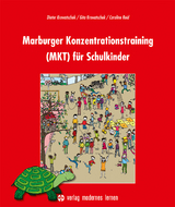 Marburger Konzentrationstraining (MKT) für Schulkinder - Dieter Krowatschek, Gita Krowatschek, Caroline Reid
